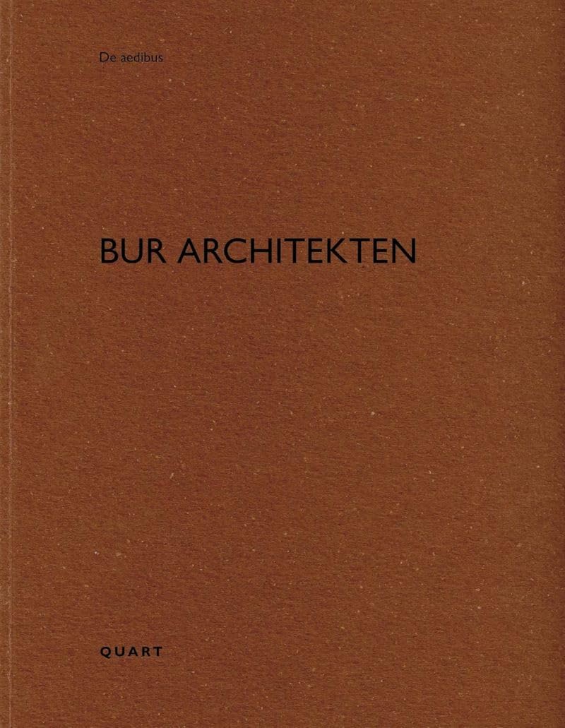 Bur Architekten (De Aedibus)
