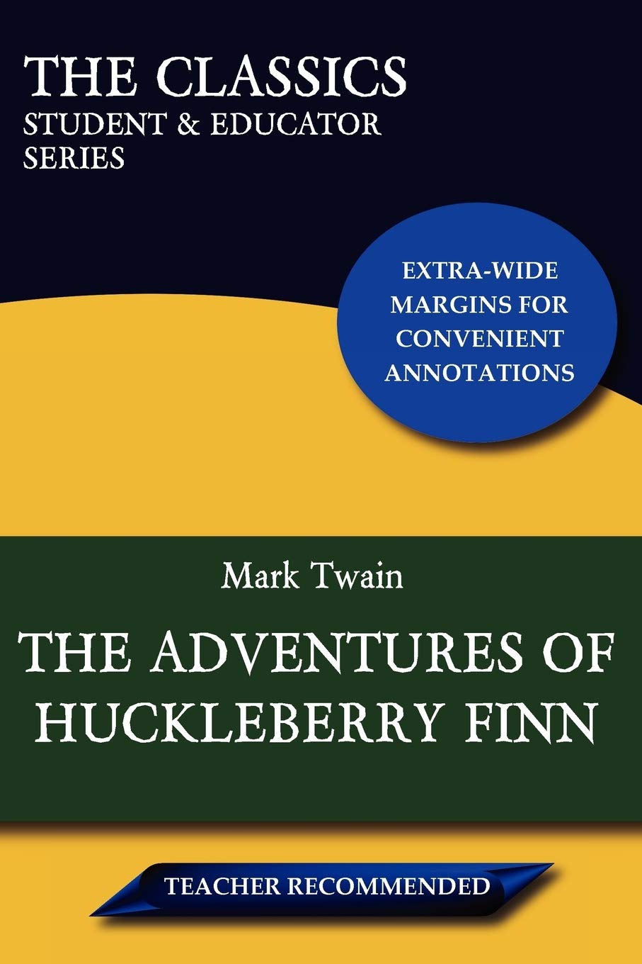 The Adventures of Huckleberry Finn (the Classics: Student & Educator Series),Used