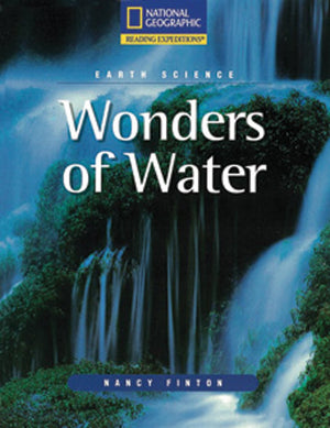 Reading Expeditions (Science: Earth Science): Wonders of Water (Nonfiction Reading and Writing Workshops),New