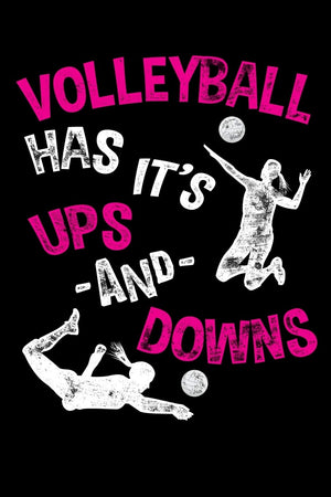 Volleyball Has it's Ups and Downs: Girls Volleyball Notebook,Used