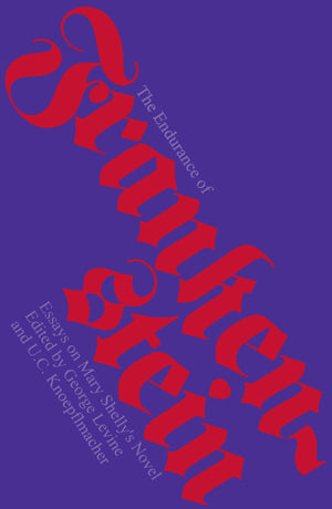 The Endurance of Frankenstein: Essays on Mary Shelley's Novel,Used