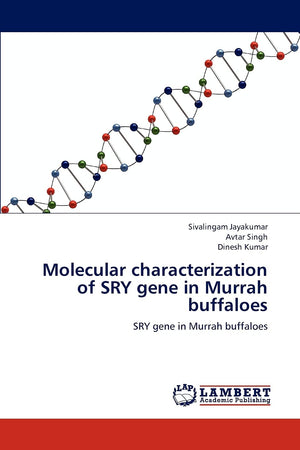 Molecular characterization of SRY gene in Murrah buffaloes: SRY gene in Murrah buffaloes,Used