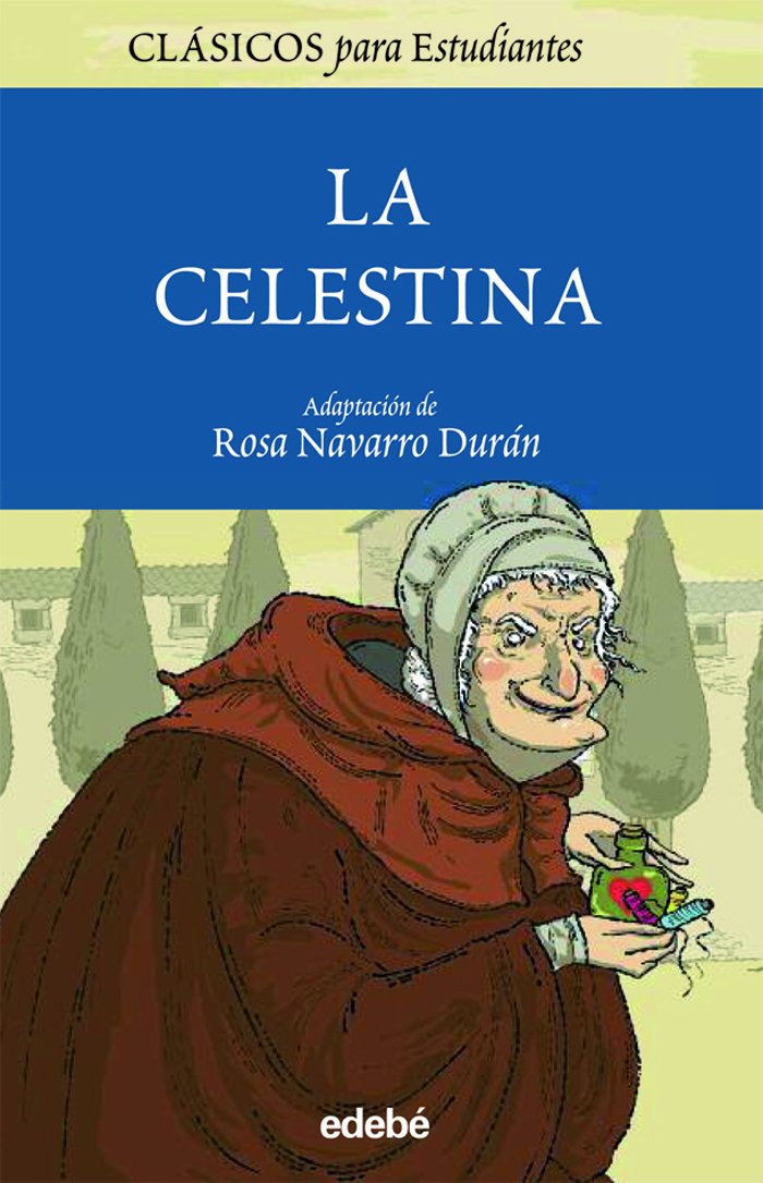 La Celestina Para Estudiantes