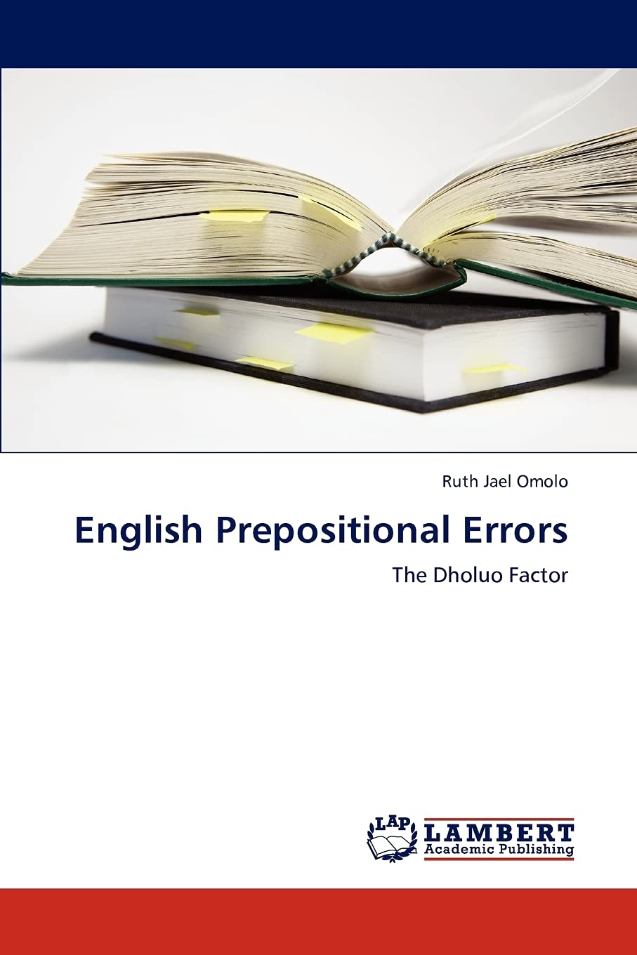 English Prepositional Errors: The Dholuo Factor,Used