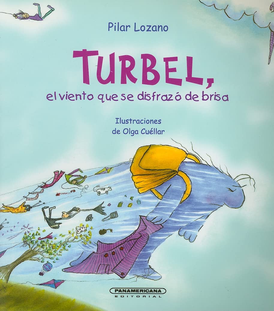 Turbel, el Viento Que Se Disfrazo de Brisa (Coleccion OA Infantil) (Spanish Edition),Used