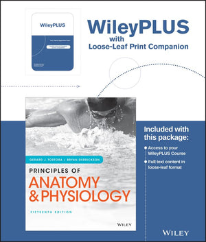 Principles of Anatomy and Physiology, 15e LooseLeaf Print Companion WileyPLUS,New