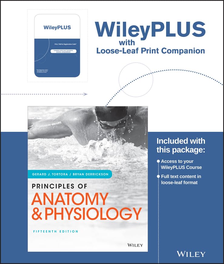 Principles of Anatomy and Physiology, 15e LooseLeaf Print Companion WileyPLUS,New
