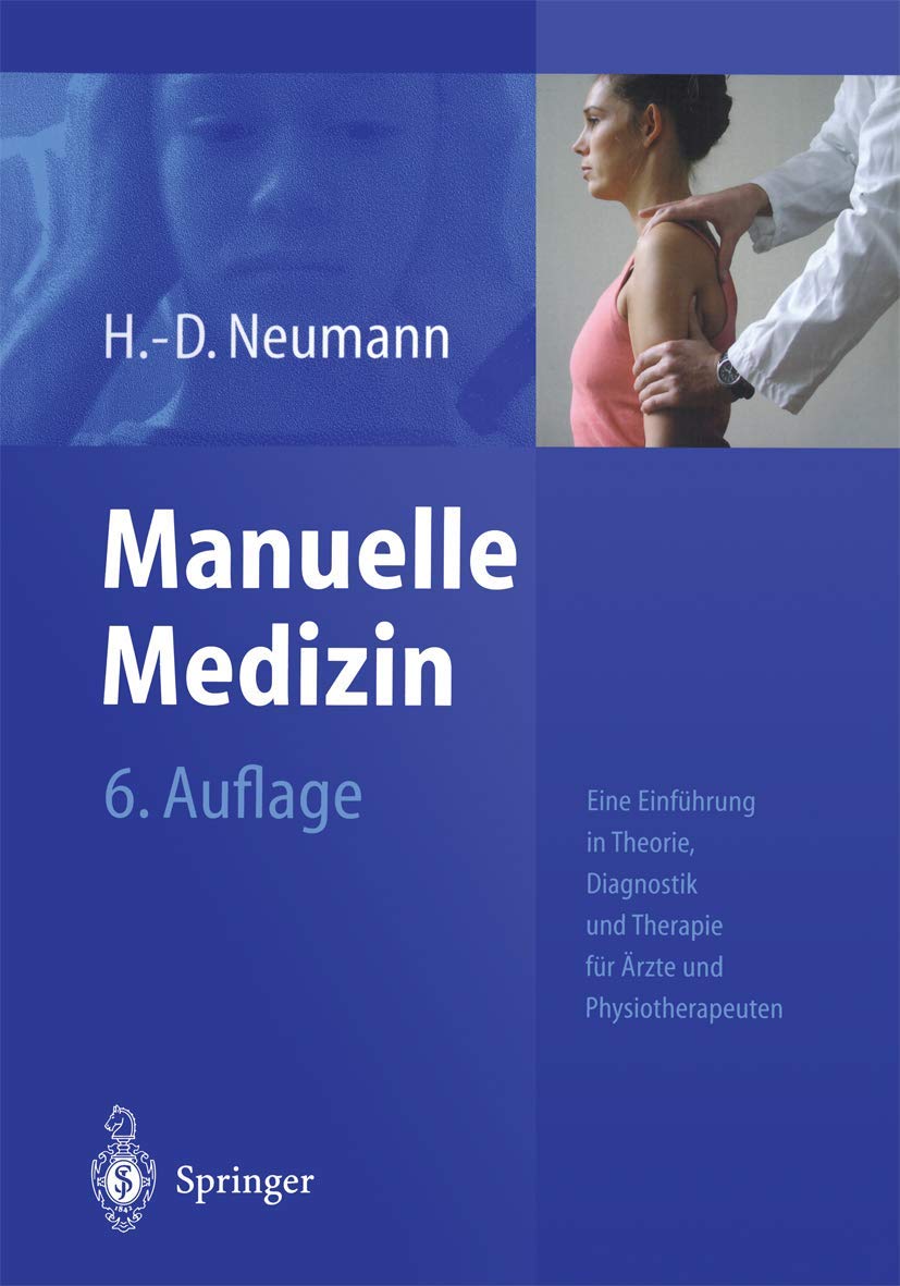Manuelle Medizin: Eine Einfhrung in Theorie, Diagnostik und Therapie fr rzte und Physiotherapeuten (German Edition),Used