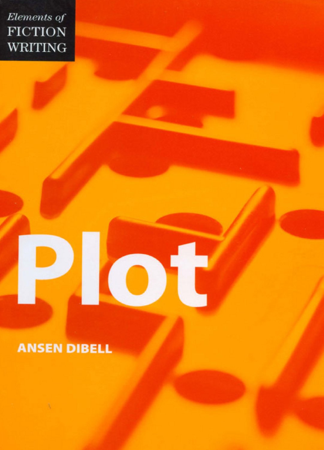 Plot (Elements Of Fiction Writing)