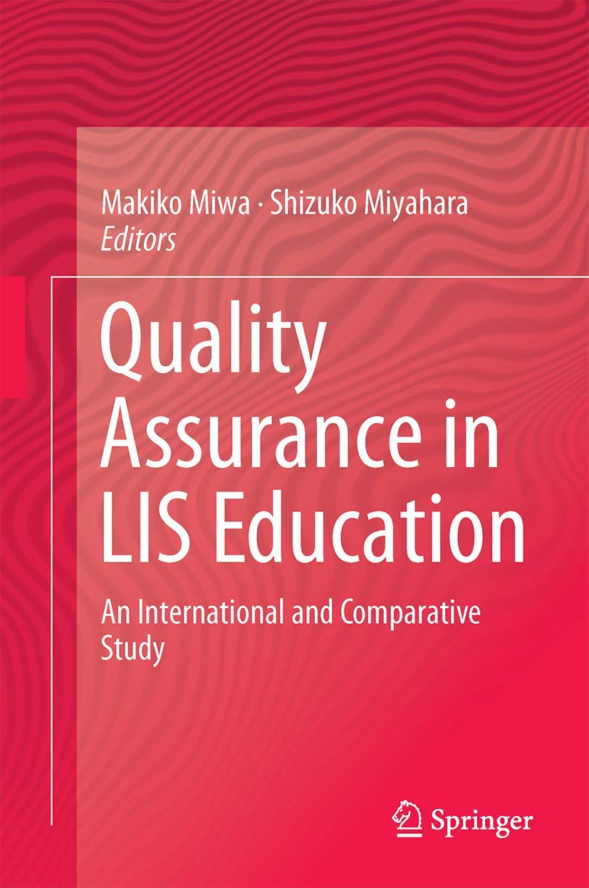 Quality Assurance In Lis Education: An International And Comparative Study,Used