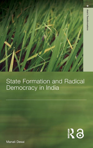State Formation and Practices of Democracy in India (Routledge Studies in Asia's Transformations),Used