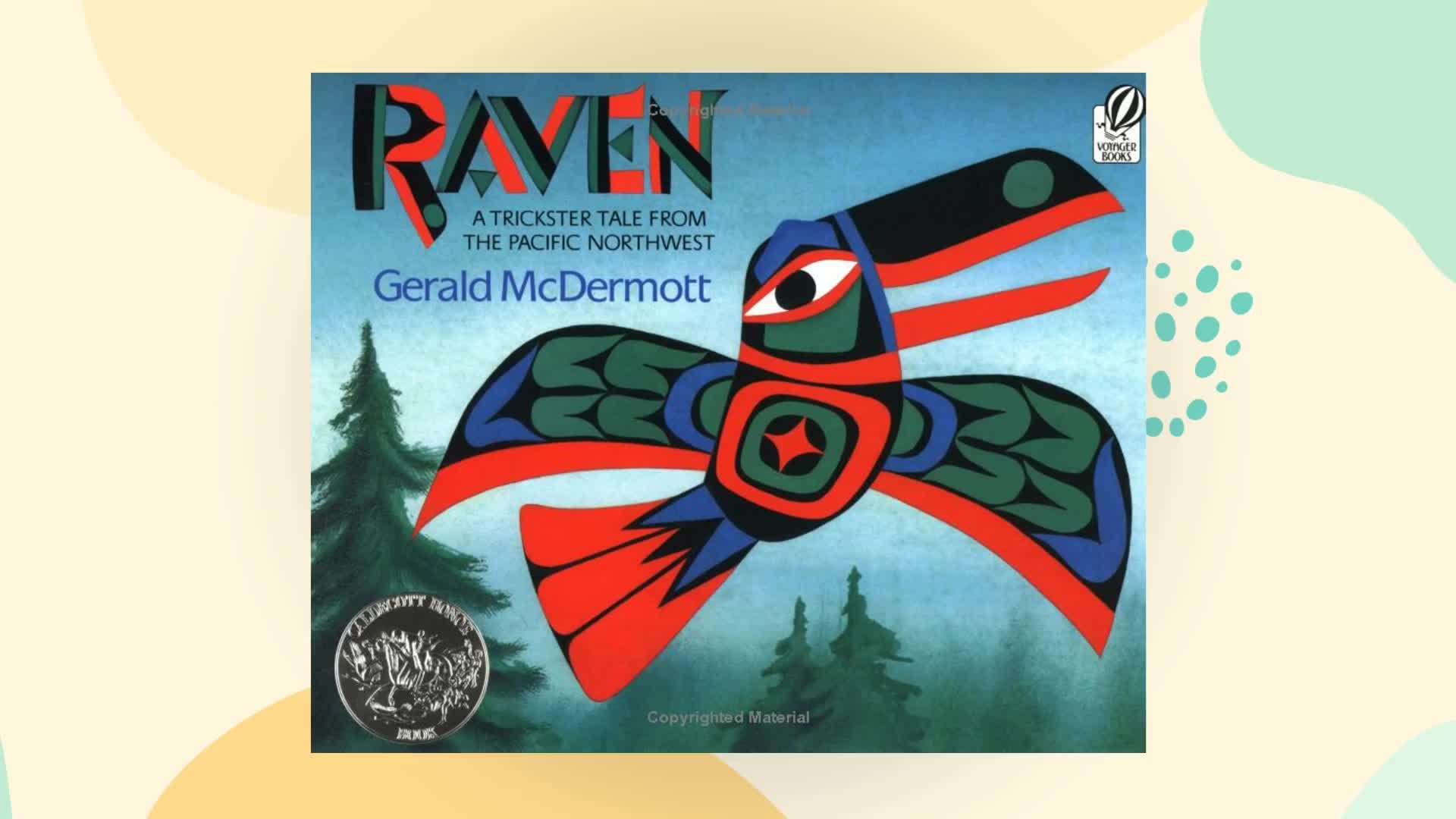 Raven: A Trickster Tale from the Pacific Northwest,Used