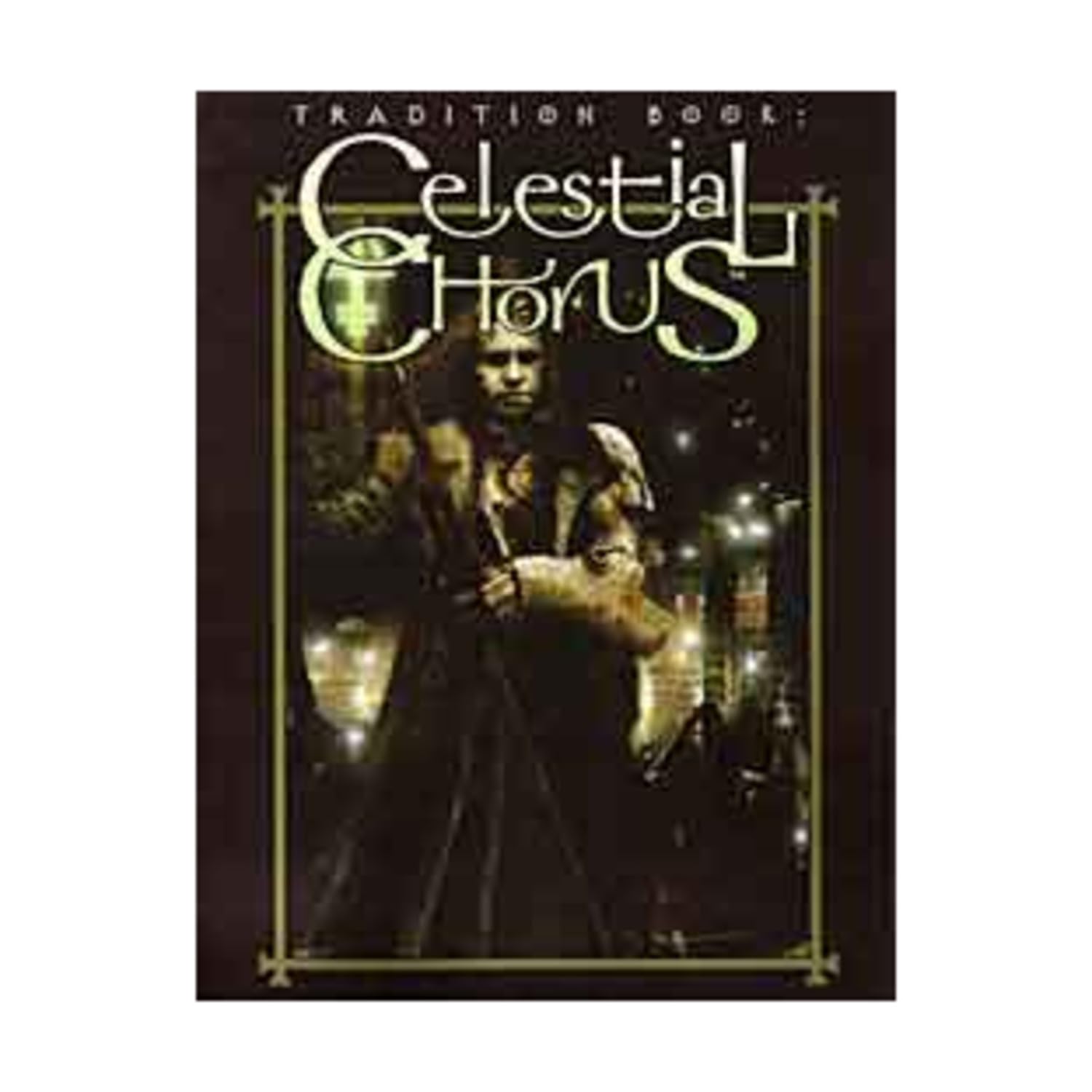Tradition Book: Celestial Chorus (Mind's Eye Theatre),Used