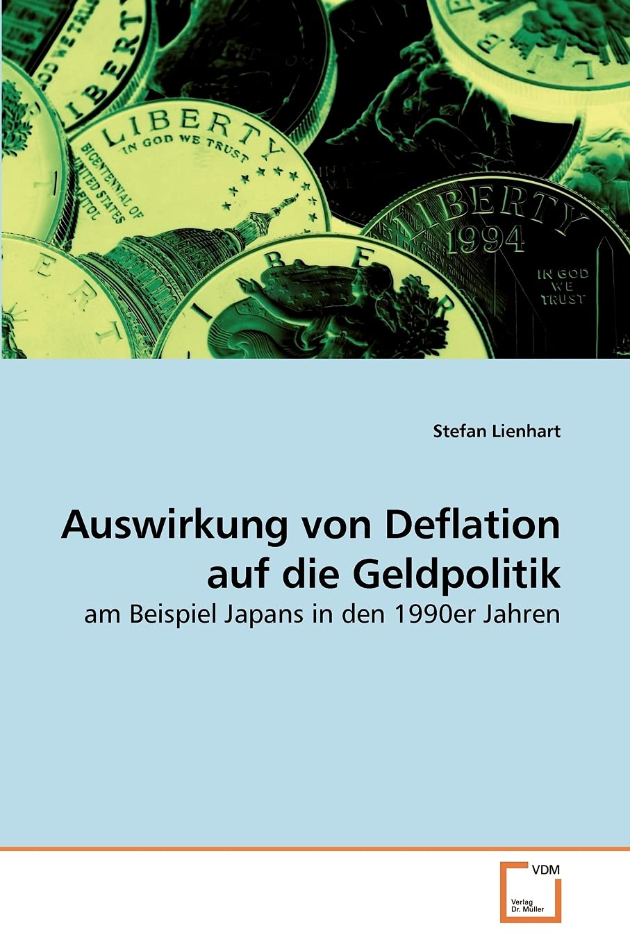 Auswirkung von Deflation auf die Geldpolitik: am Beispiel Japans in den 1990er Jahren (German Edition),Used
