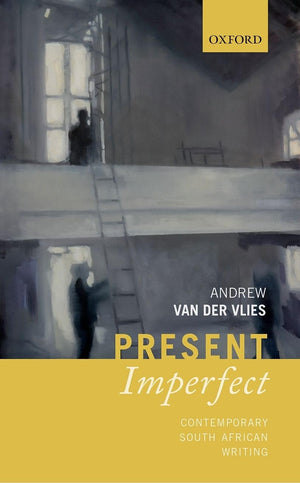 Present Imperfect: Contemporary South African Writing,Used