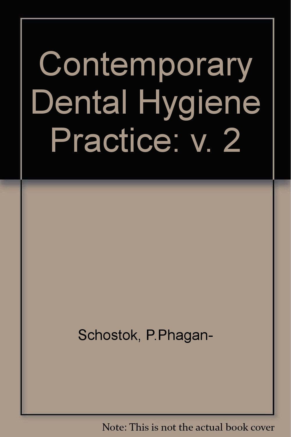 Contemporary Dental Hygiene Practice,Used
