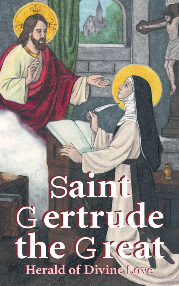 St. Gertrude the Great: Herald of Divine Love-New Condition