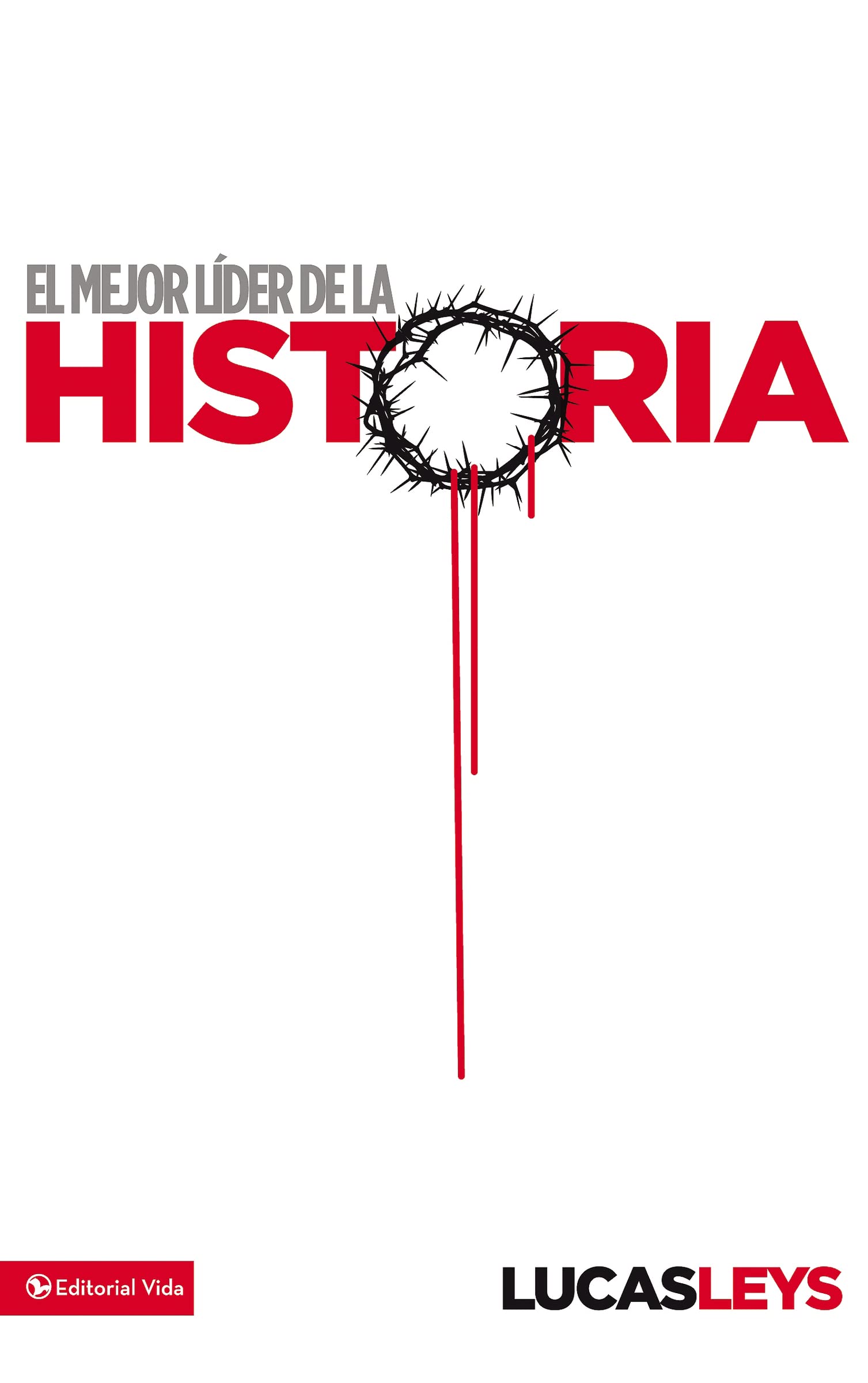 El mejor lder de la historia (Spanish Edition),Used