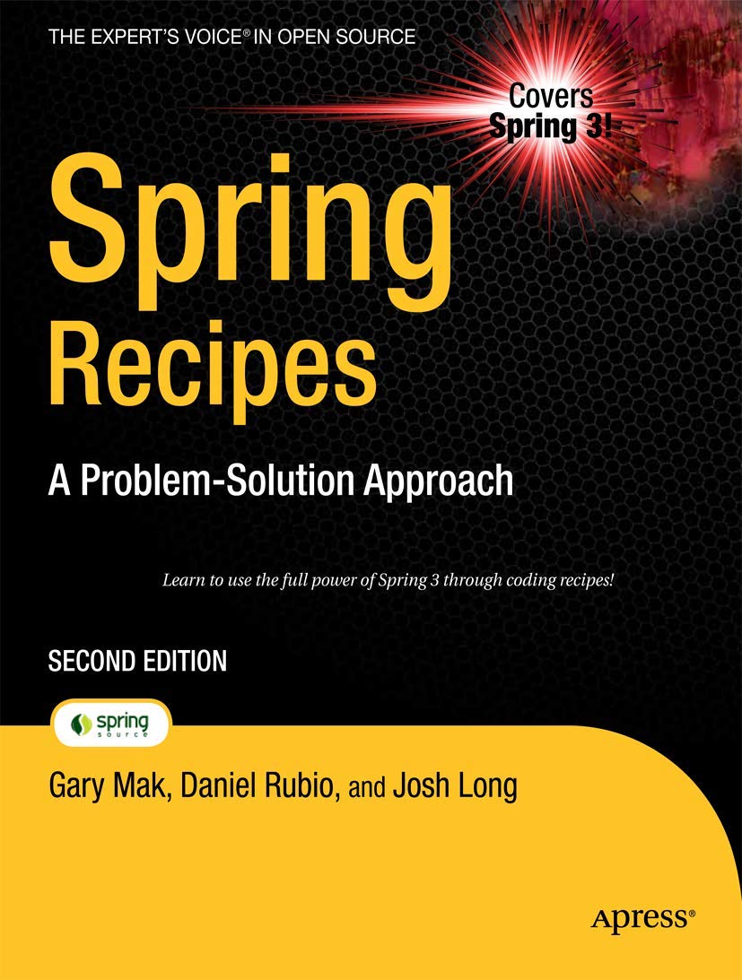 Spring Recipes: A ProblemSolution Approach (Expert's Voice in Open Source),Used