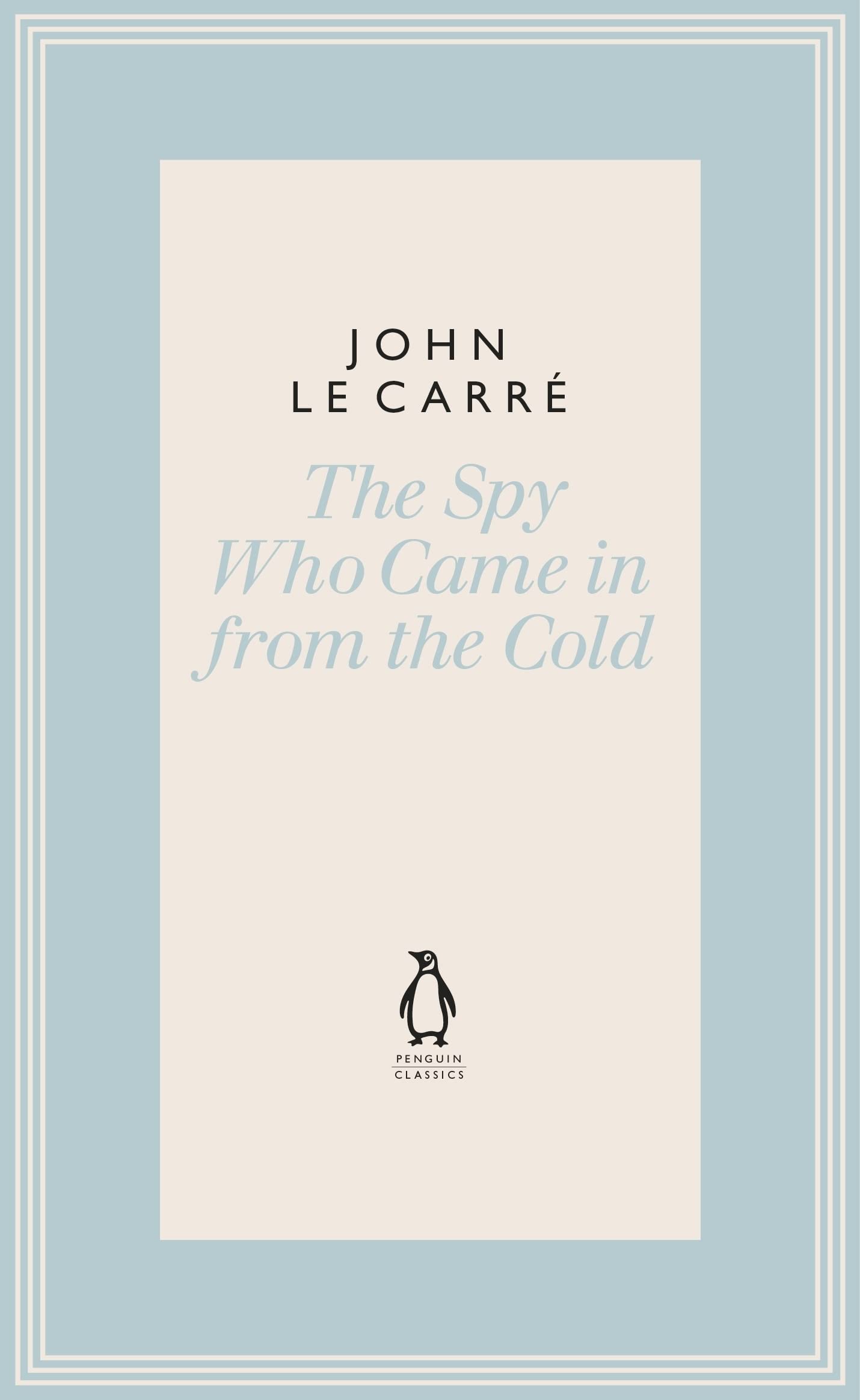 The Spy Who Came in from the Cold (The Penguin John le Carr Hardback Collection)