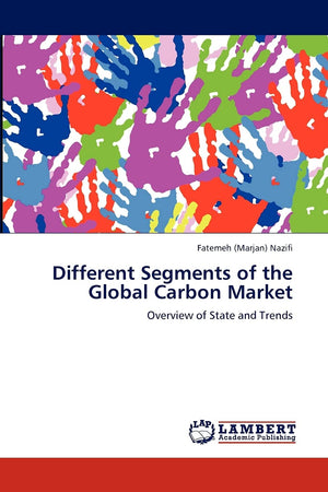 Different Segments of the Global Carbon Market: Overview of State and Trends,Used