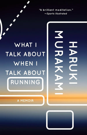 What I Talk About When I Talk About Running: A Memoir (Vintage International), Book Cover May Vary,Used