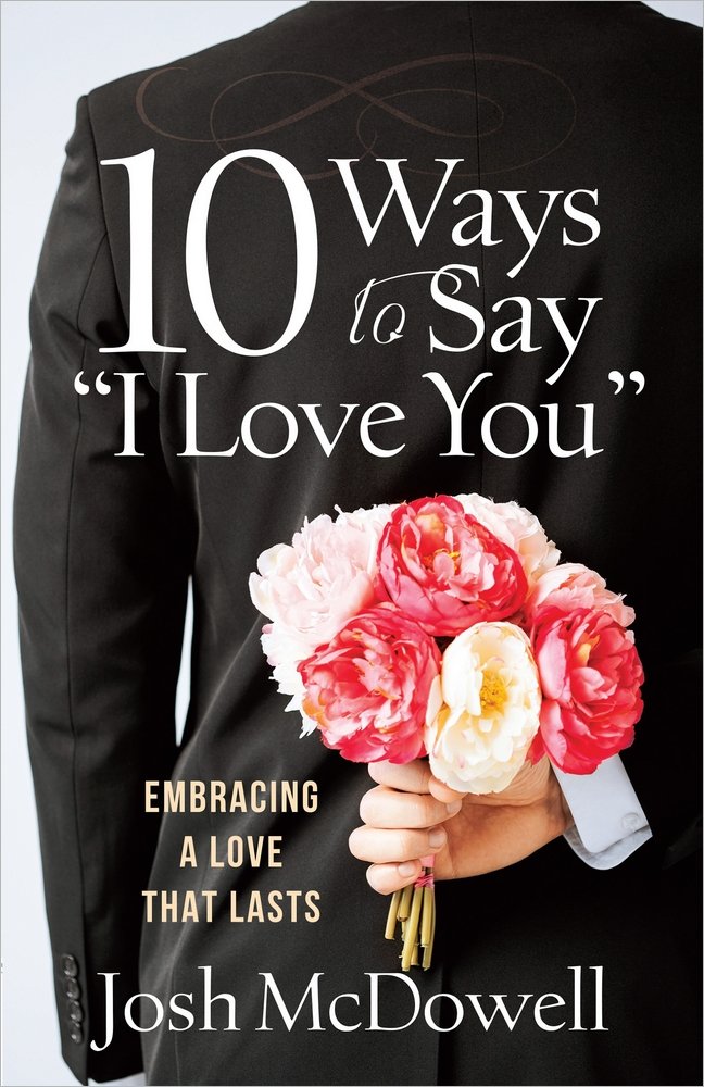 10 Ways To Say 'I Love You': Embracing A Love That Lasts,New