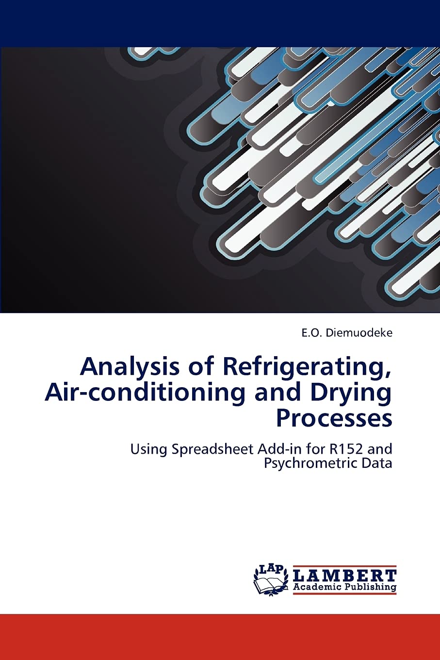 Analysis of Refrigerating, Airconditioning and Drying Processes: Using Spreadsheet Addin for R152 and Psychrometric Data,Used