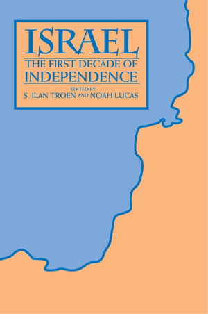 Israel: The First Decade of Independence (S U N Y Series in Israeli Studies),Used