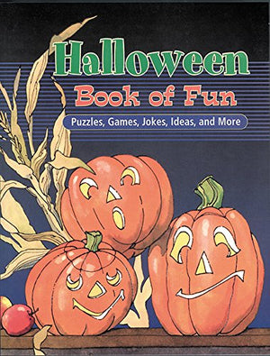 Halloween Book of Fun: Puzzles, Games, Jokes, Ideas, and More,Used