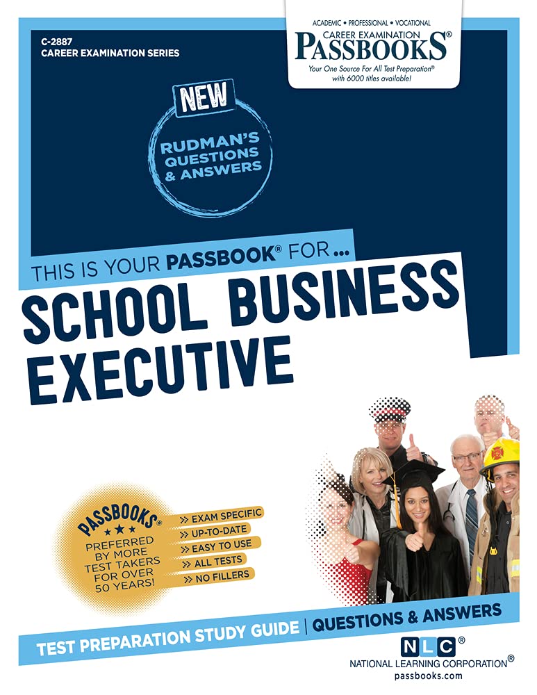 School Business Executive (C2887): Passbooks Study Guide (Career Examination Series),Used