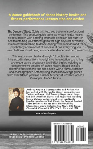 The Dancers?Study Guide: A dance guidebook of dance history, health and fitness, performance lessons, tips and advice,Used