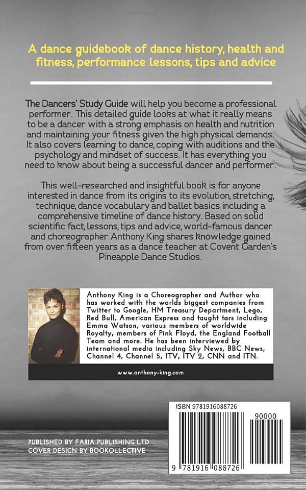 The Dancers?Study Guide: A dance guidebook of dance history, health and fitness, performance lessons, tips and advice,Used