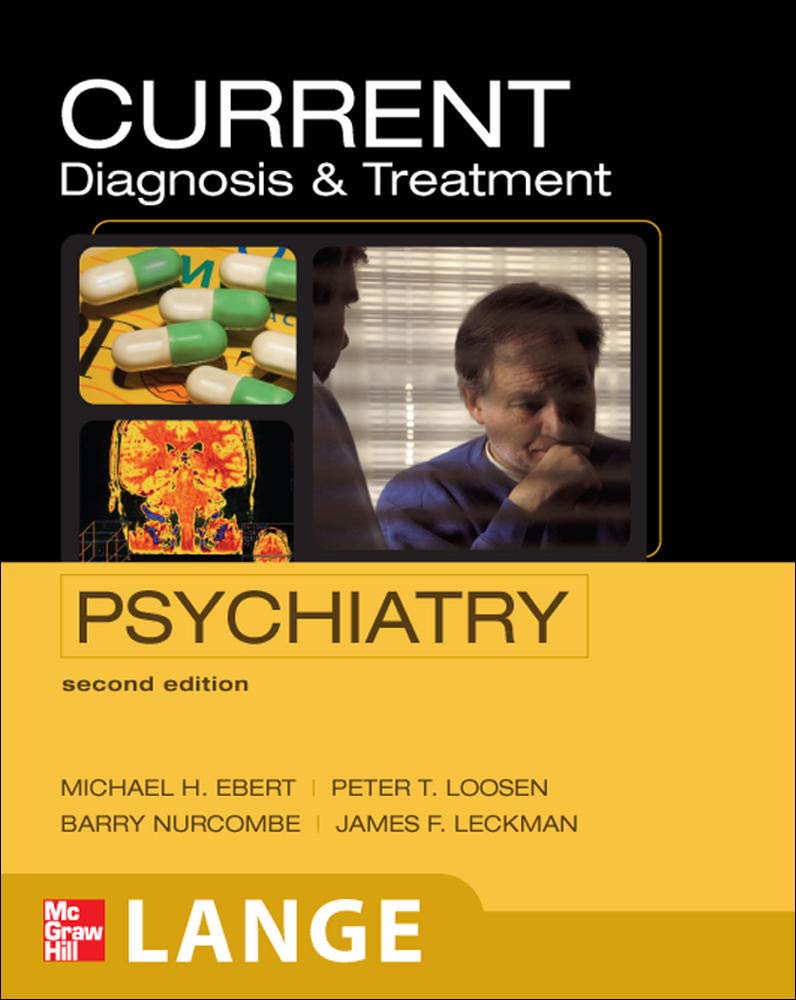 Current Diagnosis & Treatment Psychiatry, Second Edition (Lange Current Series),New