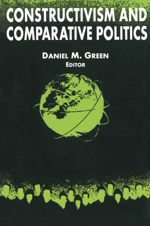 Constructivism and Comparative Politics (International Relations in a Constructed World),Used