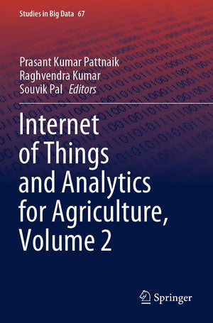Internet of Things and Analytics for Agriculture, Volume 2 (Studies in Big Data),Used