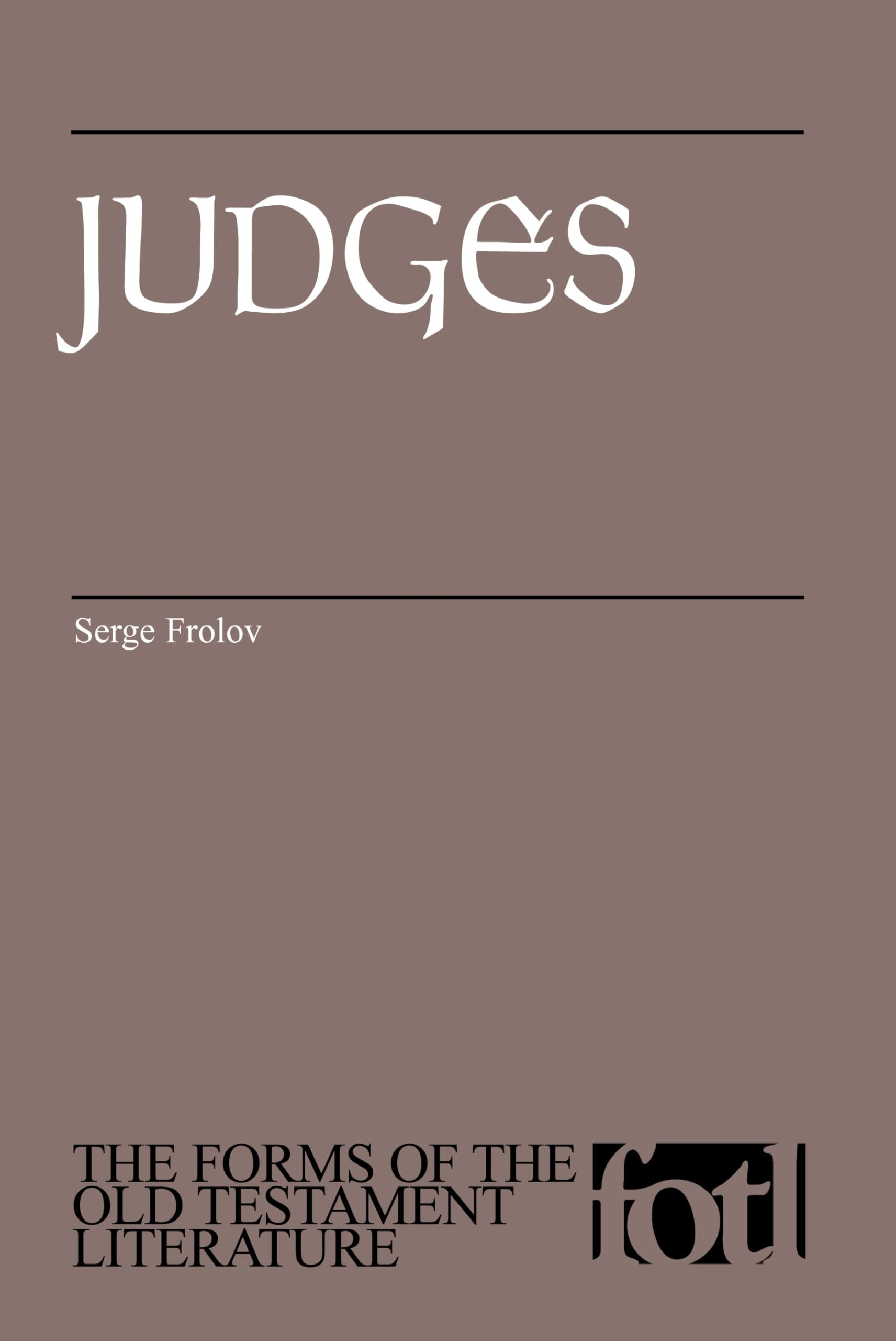 Judges (The Forms of the Old Testament Literature (FOTL)),Used
