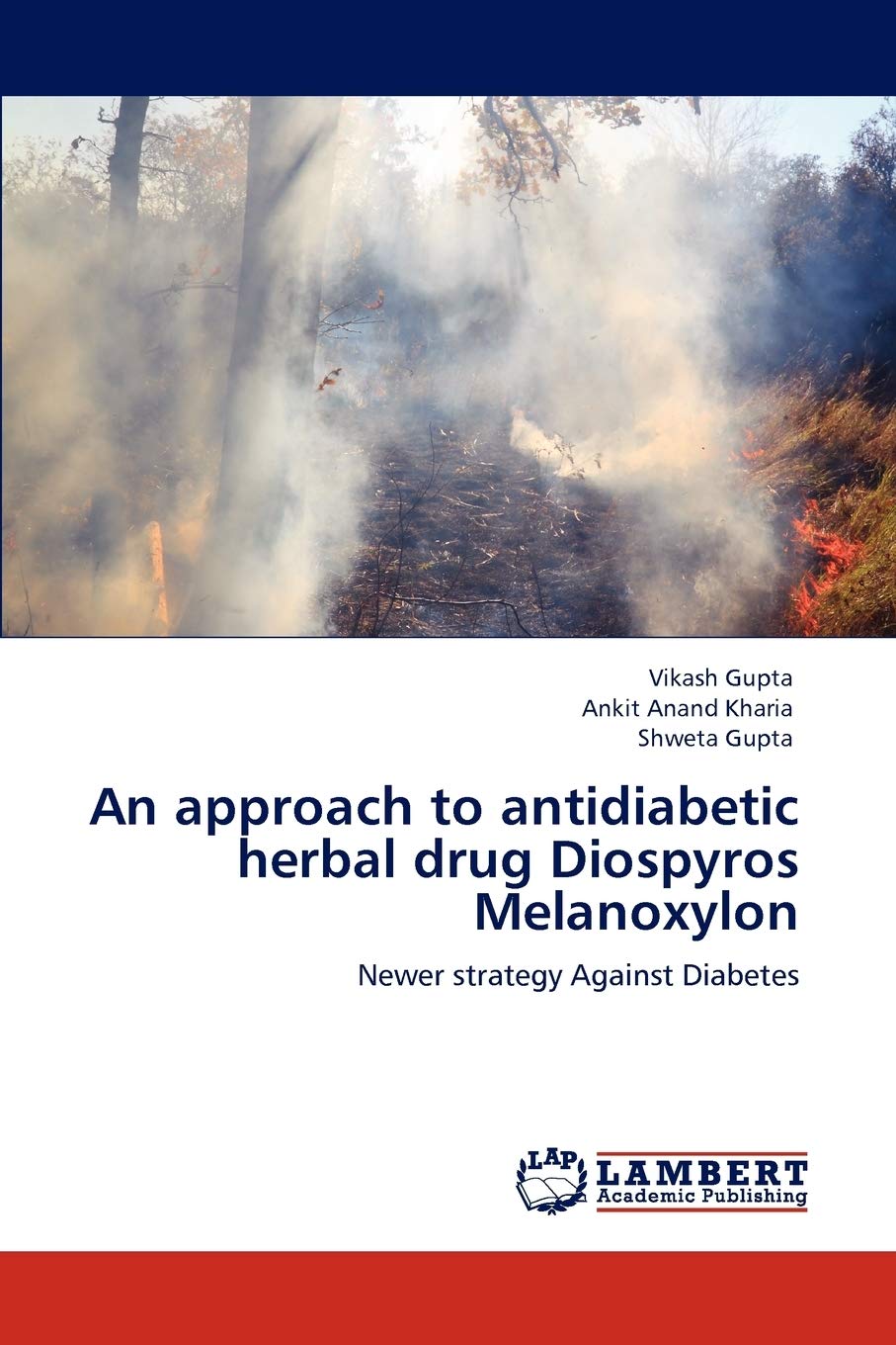 An approach to antidiabetic herbal drug Diospyros Melanoxylon: Newer strategy Against Diabetes,Used