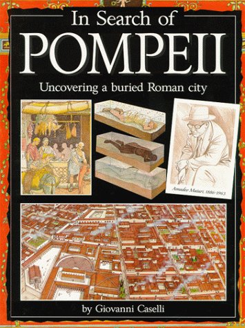 In Search of Pompeii : A buried Roman city,Used