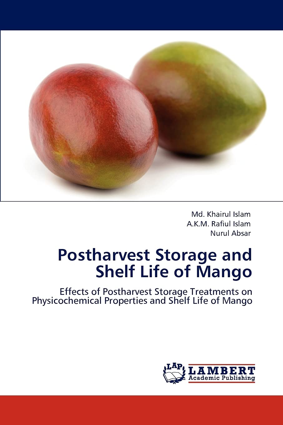 Postharvest Storage and Shelf Life of Mango: Effects of Postharvest Storage Treatments on Physicochemical Properties and Shelf L,Used