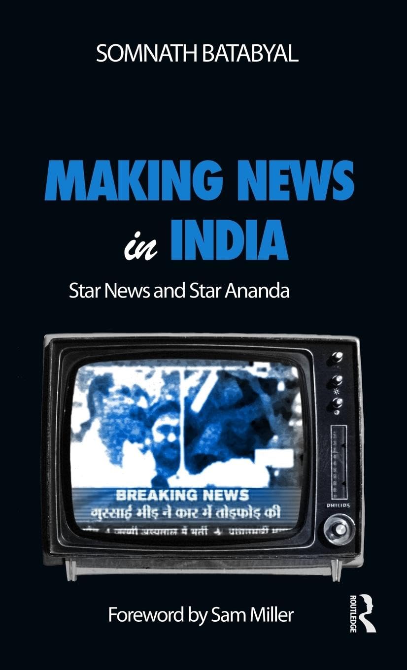 Making News In India: Star News And Star Ananda