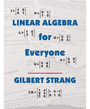 Linear Algebra for Everyone (The Gilbert Strang Series),New