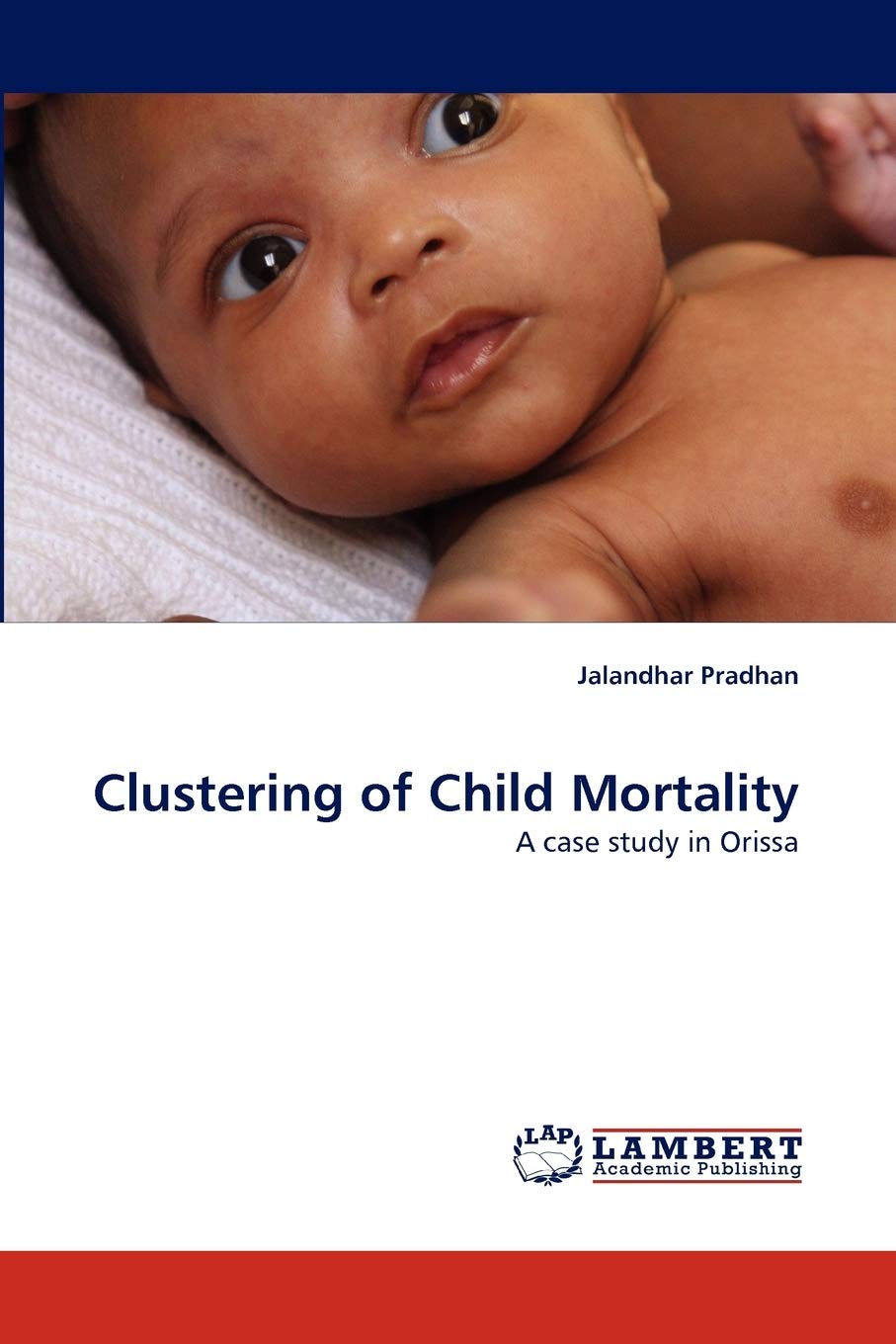 Clustering of Child Mortality: A case study in Orissa,Used