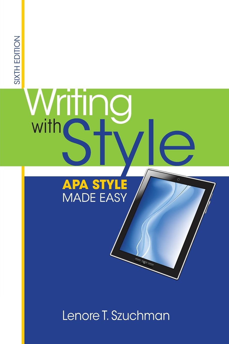 Writing with Style: APA Style Made Easy,New