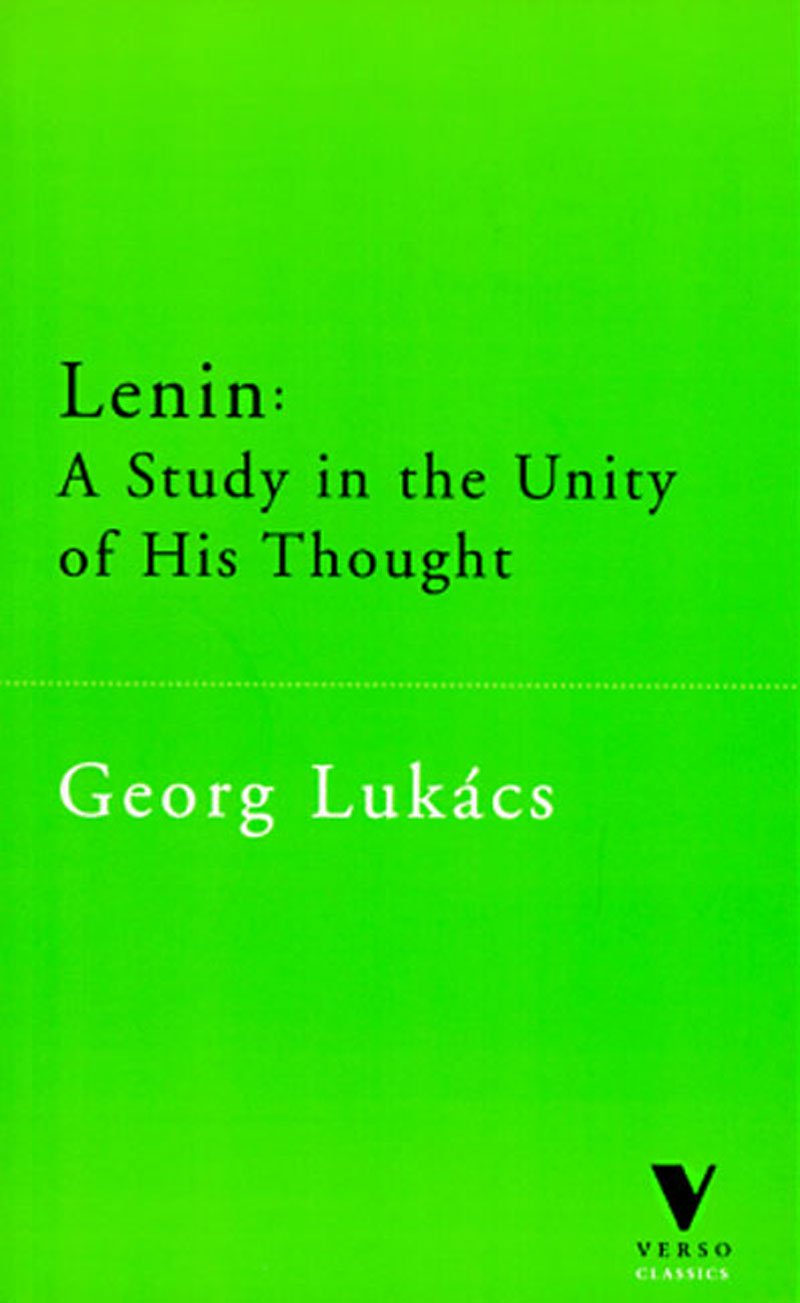 Lenin: A Study in the Unity of His Thought (The Verso Classics Series),Used