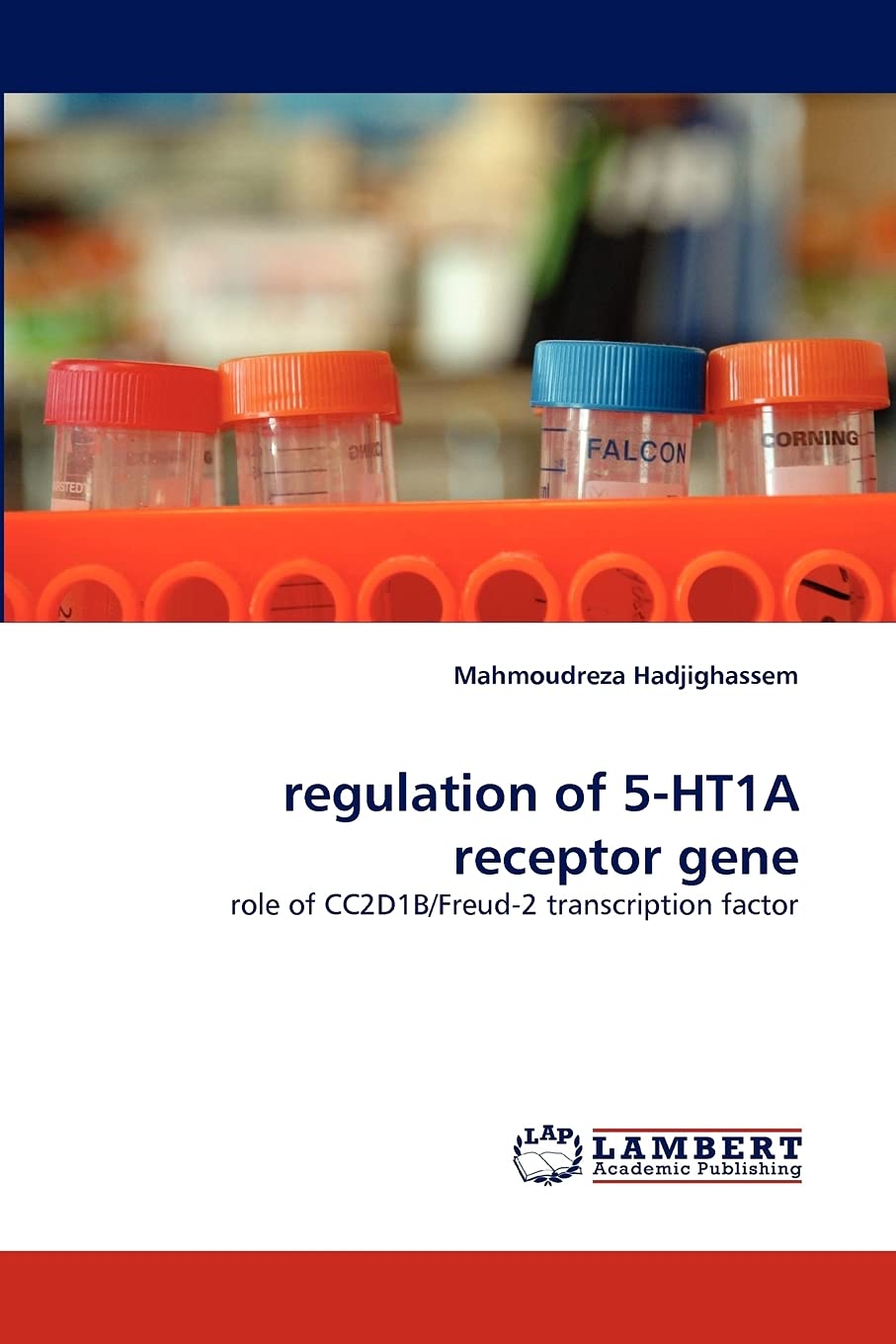 regulation of 5HT1A receptor gene: role of CC2D1B/Freud2 transcription factor,Used