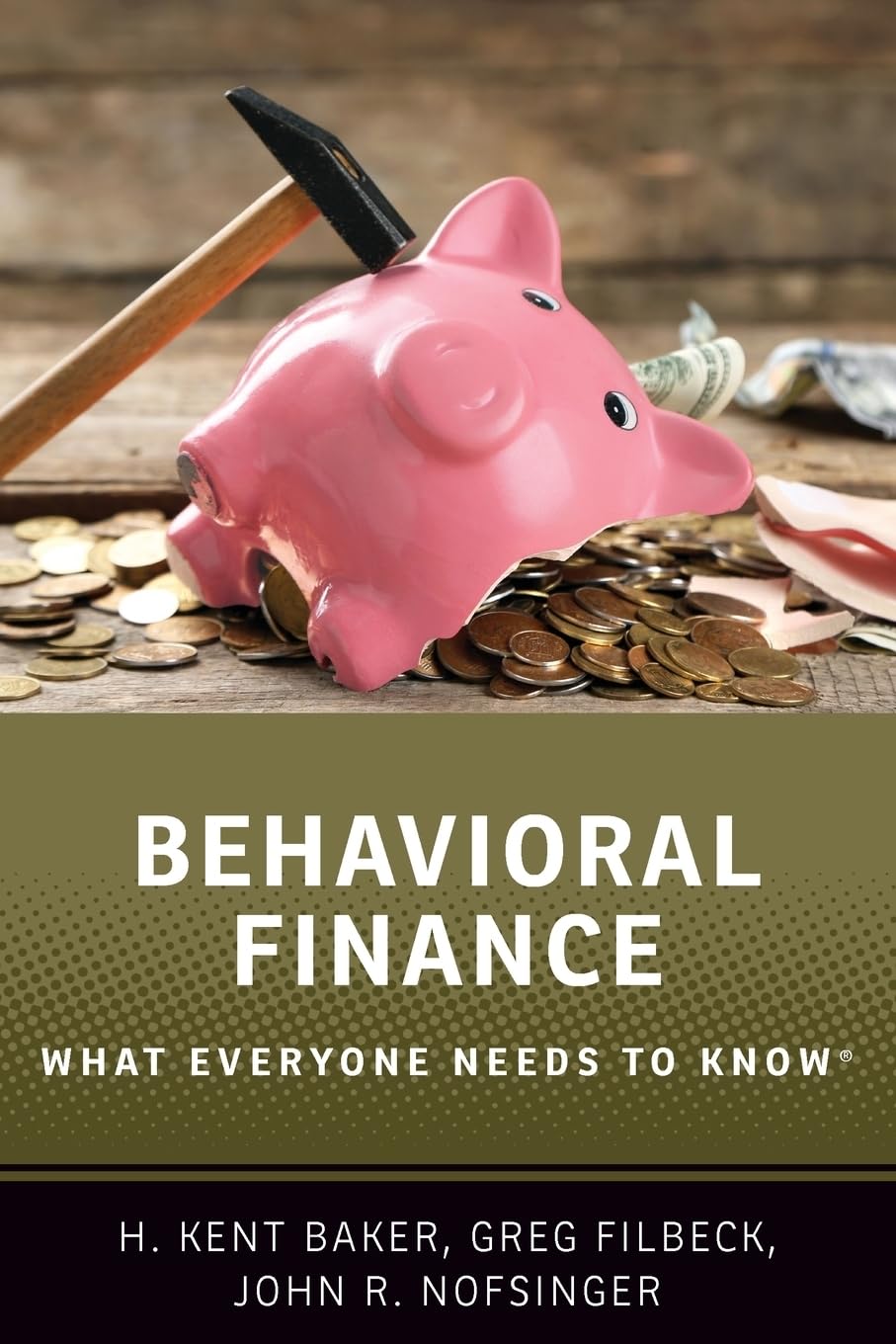 Behavioral Finance: What Everyone Needs to Know,Used