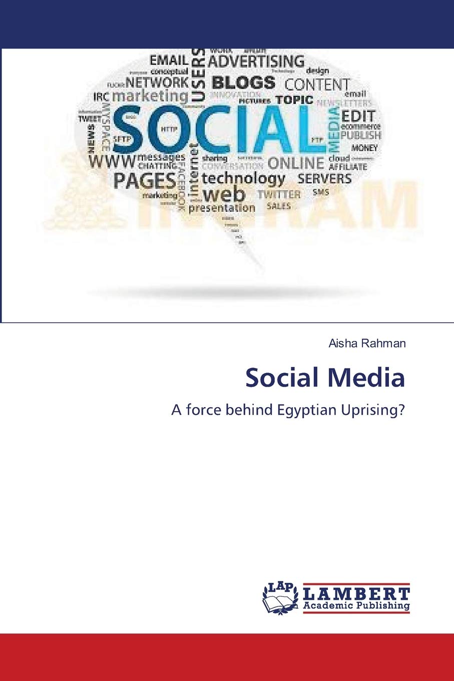 Social Media: A force behind Egyptian Uprising?,Used