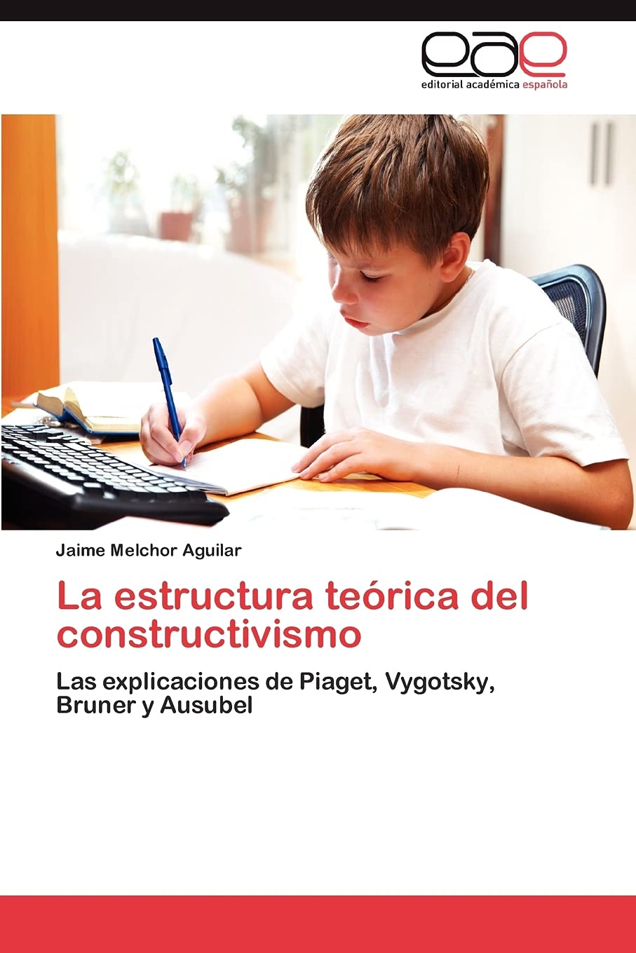 La estructura terica del constructivismo: Las explicaciones de Piaget, Vygotsky, Bruner y Ausubel (Spanish Edition),Used