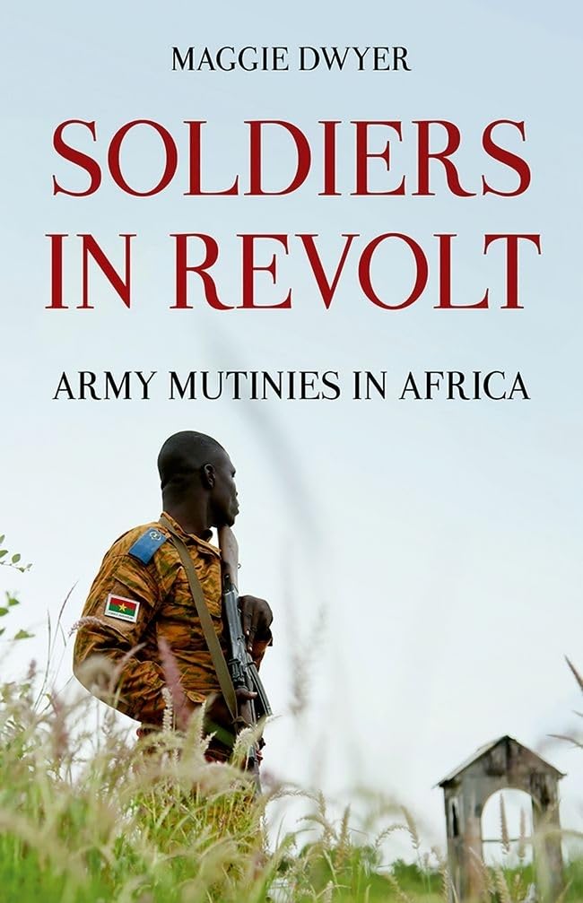 Soldiers in Revolt: Army Mutinies in Africa,Used